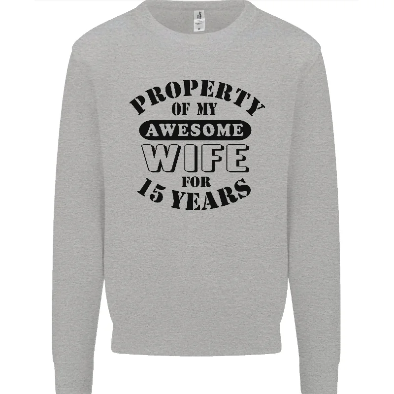 15th Wedding Anniversary 15 Year Funny Wife Mens Sweatshirt Jumper